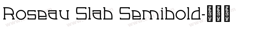 Roseau Slab Semibold字体转换